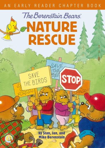 The Berenstain Bears' Nature Rescue: An Early Reader Chapter Book