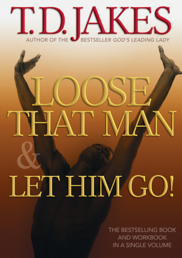 Loose That Man and Let Him Go! with Workbook