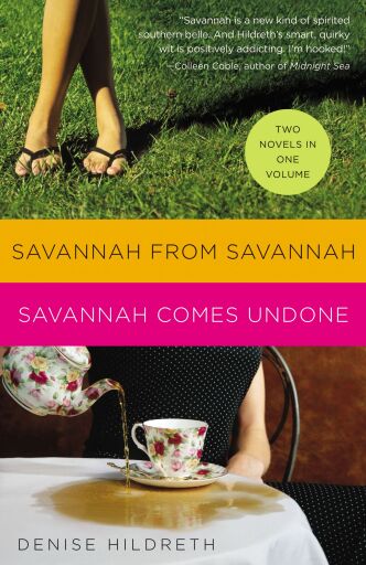 Savannah from Savannah / Savannah Comes Undone (2 novels in 1) / Digital original