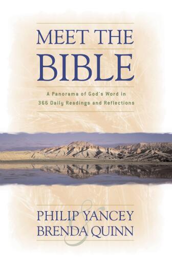 Meet the Bible: A Panorama of God's Word in 366 Daily Readings and Reflections