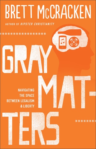 Portada del libro «Gray Matters», de Brett McCracken