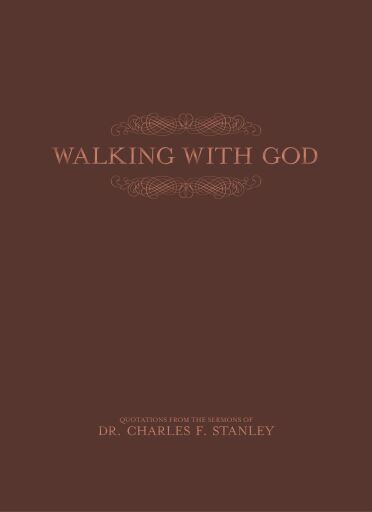 Walking With God: Charles F. Stanley Quotes and Biblical Inspiration for a Deeper Faith