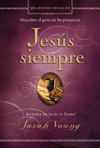 Jesus siempre: Descubre el gozo en su presencia