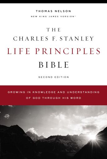 The NKJV, Charles F. Stanley Life Principles Bible, 2nd Edition: Growing in Knowledge and Understanding of God Through His Word