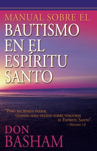Manual sobre el bautismo en el Espiritu Santo