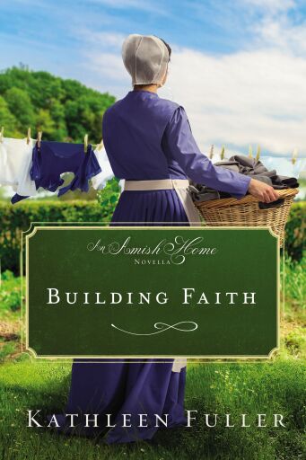 Building Faith: An Amish Home Novella / Digital original
