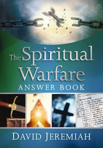The Spiritual Warfare Answer Book: Equipping Christians For Daily Spiritual Battles