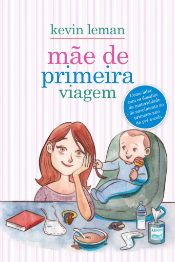 Portada del libro «Mãe de primeira viagem», de Kevin Leman