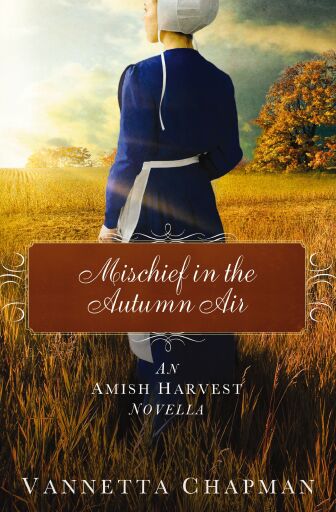 Mischief in the Autumn Air: An Amish Harvest Novella / Digital original