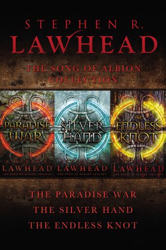 The Song of Albion Collection: The Paradise War, The Silver Hand, and The Endless Knot / Digital original