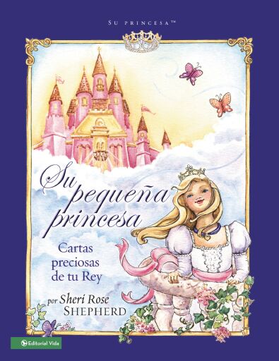 Su pequena princesa: Cartas preciosas de tu rey