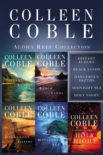 The Aloha Reef Collection: Distant Echoes, Black Sands, Dangerous Depths, Midnight Sea, and Holy Night / Digital original