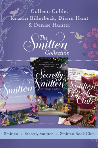 The Smitten Collection: Smitten, Secretly Smitten, and Smitten Book Club / Digital original