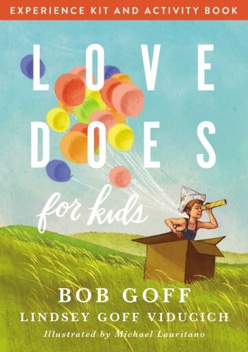 Portada del libro «Love Does for Kids Experience Kit and Activity Book / Digital original», de Bob Goff, Lindsey Goff Viducich