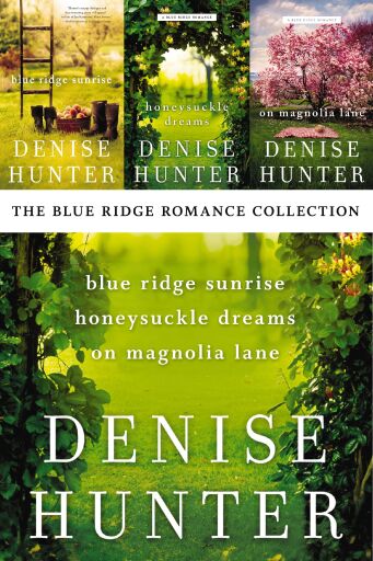 The Blue Ridge Romance Collection: Blue Ridge Sunrise, Honeysuckle Dreams, On Magnolia Lane / Digital original