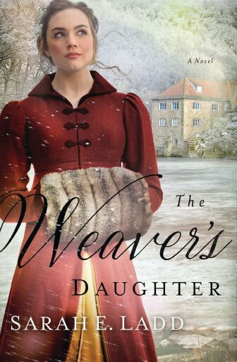 The Weaver's Daughter: A Clean Regency Romance