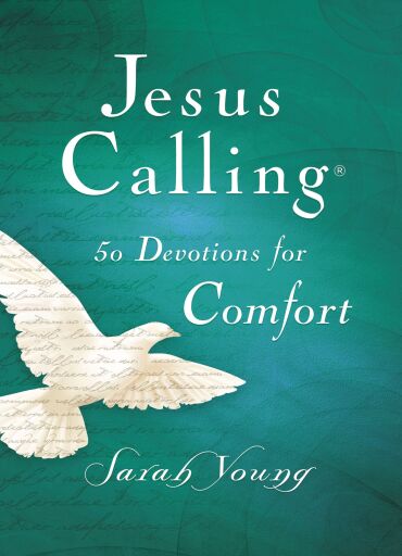 Jesus Calling, 50 Devotions for Comfort, with Scripture References: Inspirational Messages From Jesus