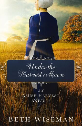 Under the Harvest Moon: An Amish Harvest Novella / Digital original