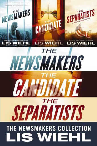 The Newsmakers Collection: The Newsmakers, The Candidate, The Separatists / Digital original