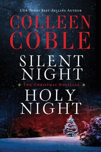 Silent Night, Holy Night: A Colleen Coble Christmas Collection