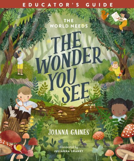 The World Needs the Wonder You See Educator's Guide / Digital original