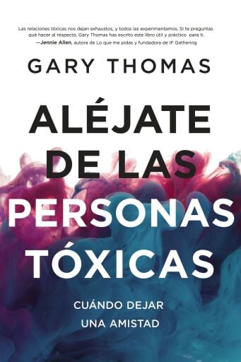 Alejate de las personas toxicas: Cuando dejar una amistad