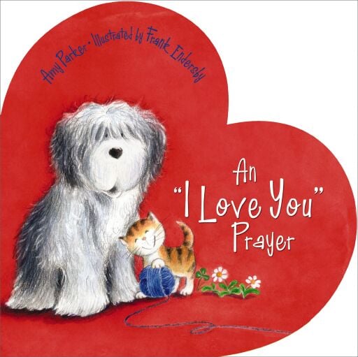 An 'I Love You' Prayer