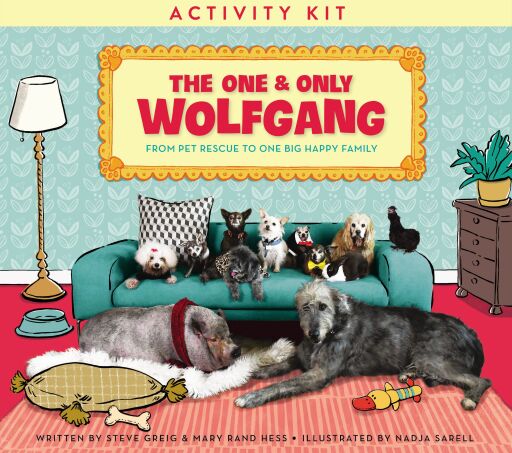 The One and Only Wolfgang Activity Kit: From pet rescue to one big happy family / Digital original