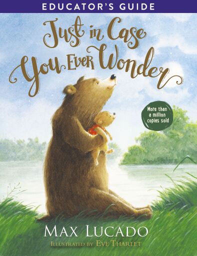 Just in Case You Ever Wonder Educator's Guide / Digital original