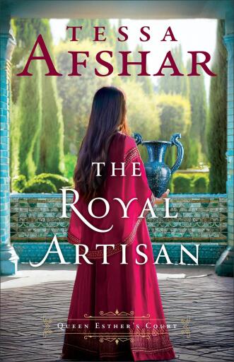 The Royal Artisan (Queen Esther's Court)