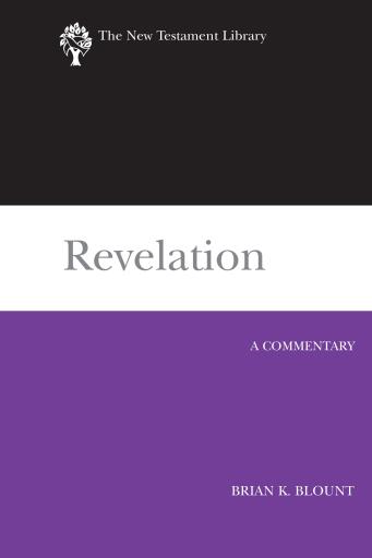 Revelation (2009): A Commentary
