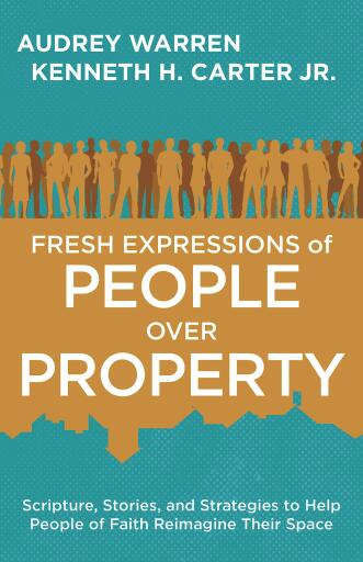 Fresh Expressions of People Over Property