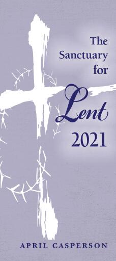 The Sanctuary for Lent 2021 - eBook [ePub]