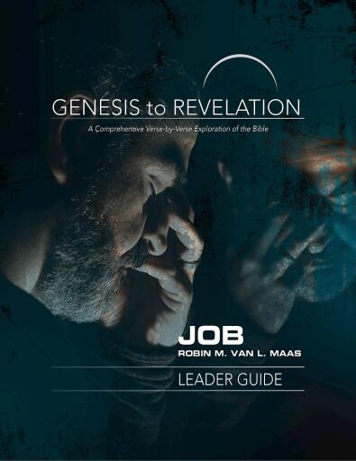 Genesis to Revelation: Job Leader Guide: A Comprehensive Verse-by-Verse Exploration of the Bible