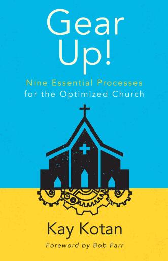 Gear Up!: Nine Essential Processes for the Optimized Church