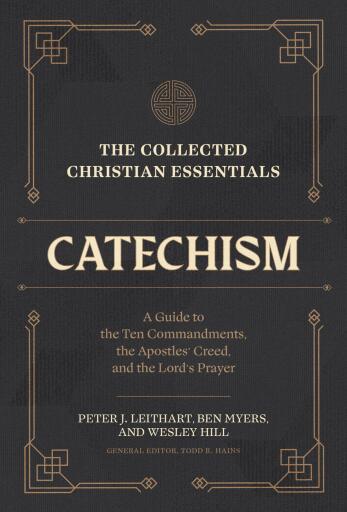 The Collected Christian Essentials: Catechism (Collected Christian Essentials)
