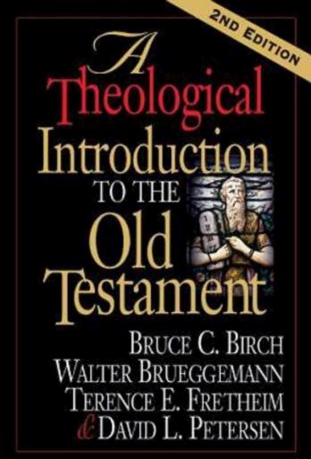 A Theological Introduction to the Old Testament: 2nd Edition