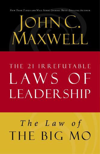 The Law of The Big Mo: Lesson 16 from The 21 Irrefutable Laws of Leadership / Digital original