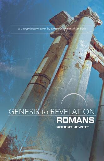 Genesis to Revelation: Romans Participant Book: A Comprehensive Verse-by-Verse Exploration of the Bible