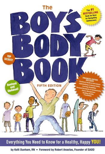 The Boy's Body Book (Fifth Edition): Everything You Need to Know for a Healthy, Happy YOU!