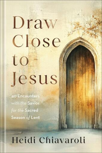 Draw Close to Jesus