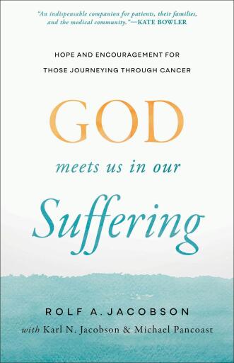 God Meets Us in Our Suffering