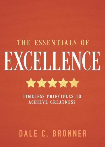 The Essentials of Excellence: Timeless Principles to Achieve Greatness