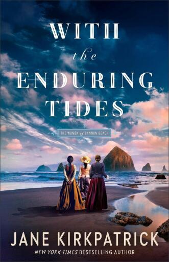 With the Enduring Tides (The Women of Cannon Beach Book #2)