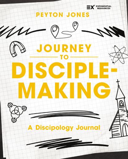 Journey to Disciple-Making: A Discipology Journal