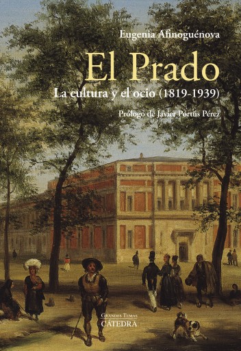 EL PRADO LA CULTURA Y EL OCIO (1819-1939)