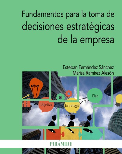 Portada del libro «FUNDAMENTOS PARA LA TOMA DE DECISIONES ESTRATI©GICAS DE LA EMPRESA»