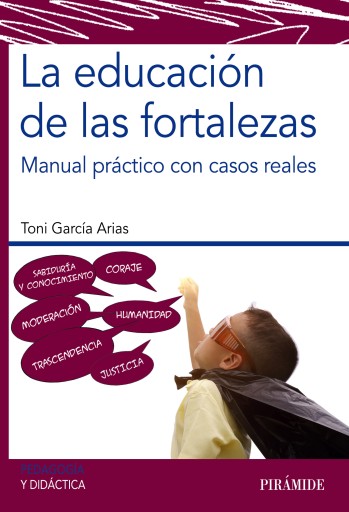 LA EDUCACION DE LAS FORTALEZAS