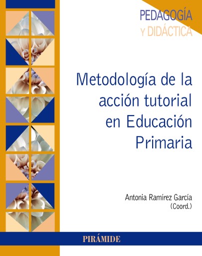 Portada del libro «METODOLOGÍA DE LA ACCION TUTORIAL EN EDUCACION PRIMARIA»
