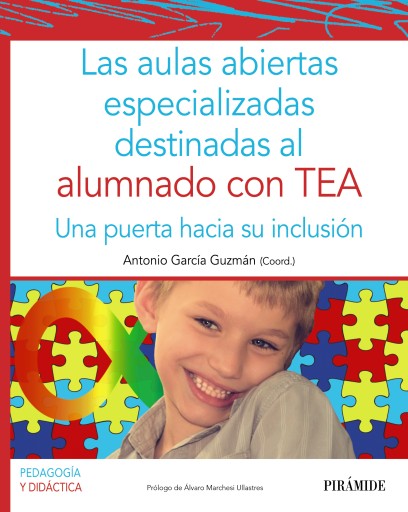 Portada del libro «LAS AULAS ABIERTAS ESPECIALIZADAS DESTINADAS AL ALUMNADO CON TEA»